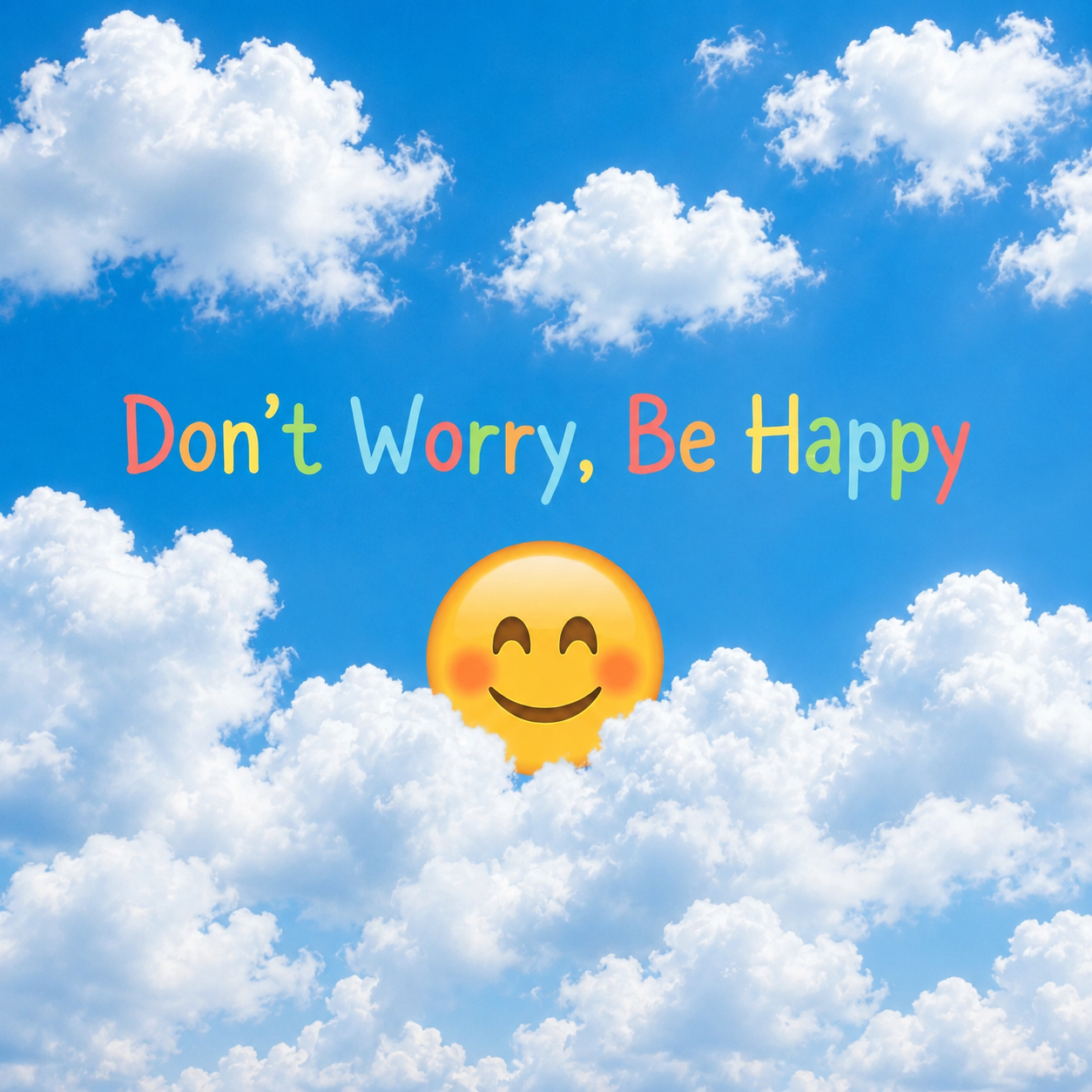 Don't Worry, Be Happy Magnet.