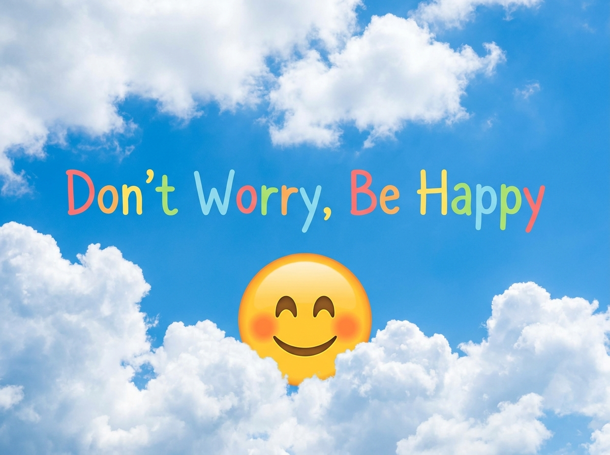 Don't Worry, Be Happy Magnet.